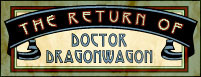 The Return of Dr. Dragonwagon